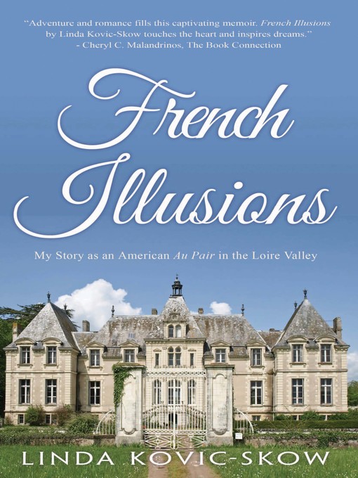 Title details for French Illusions by Linda Kovic-Skow - Available